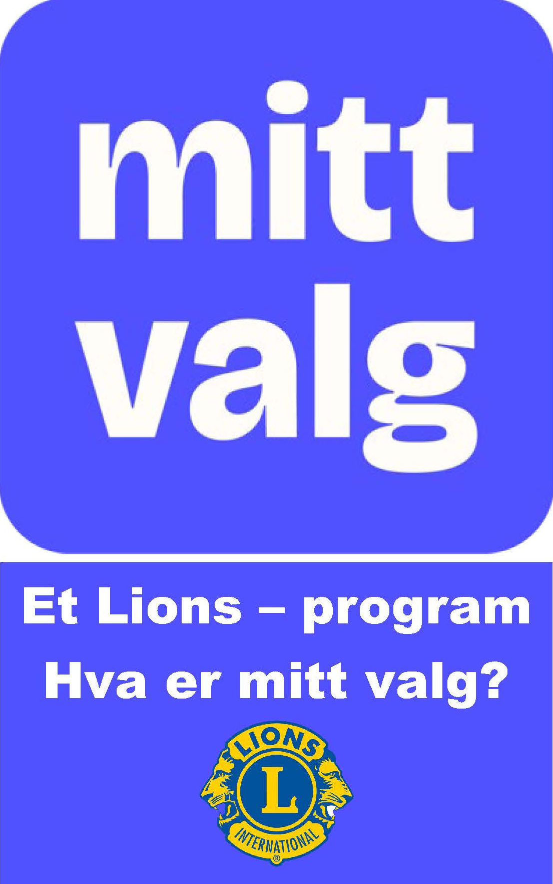 Hva er MITT VALG?